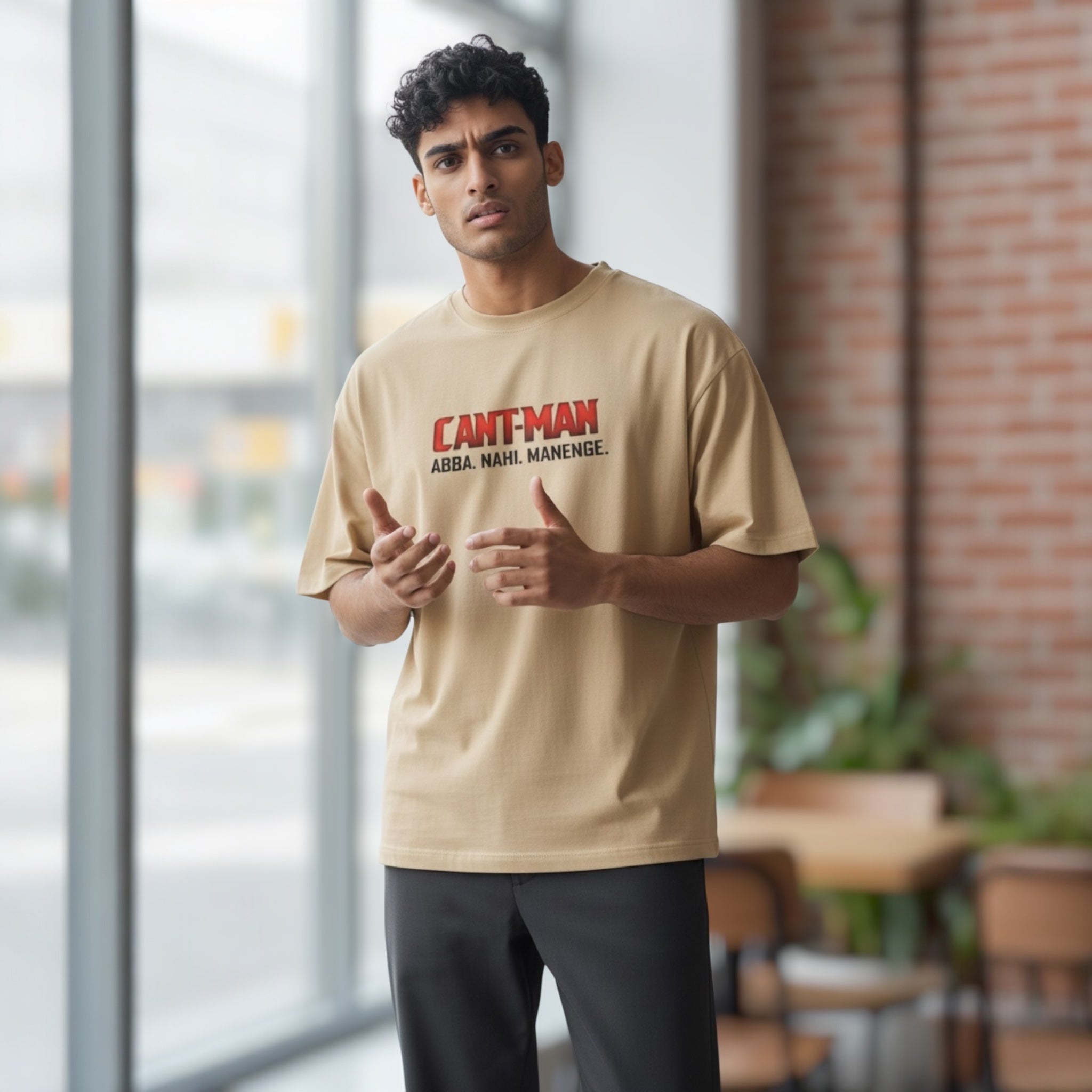 Can’t-Man Abba Nahi Manenge Oversized and Normal fir T-Shirt – Beige Graphic Tee Unisex