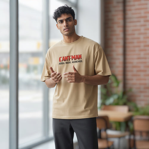 Can’t-Man Abba Nahi Manenge Oversized and Normal fir T-Shirt – Beige Graphic Tee Unisex